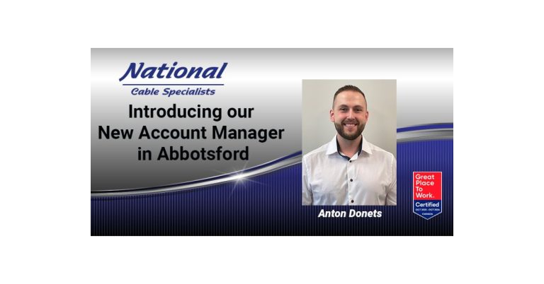 National Cable Specialists Announces Anton Donets as New Account Manager in Abbotsford