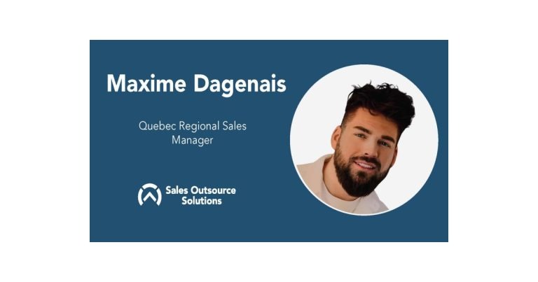 Sales Outsource Solutions Welcomes Maxime Dagenais as New Quebec Regional Sales Manager